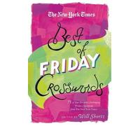 The New York Times Best of Friday Crosswords (Tascabile)