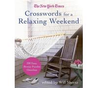 The New York Times Crosswords for a Relaxing Weekend (Tascabile)