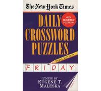 The New York Times Daily Crossword Puzzles: Friday, Volume 1: Skill Level 5