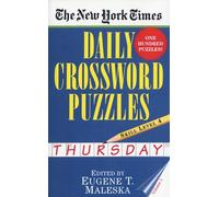 The New York Times Daily Crossword Puzzles: Thursday, Volume 1: Skill Level 4
