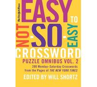 Will Shortz New York Times Easy to Not-So-Easy Crossword Puzzle Omni (Tascabile)