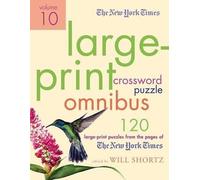 The New York Times Large-Print Crossword Puzzle Omnibus, Volume 10 (Tascabile)