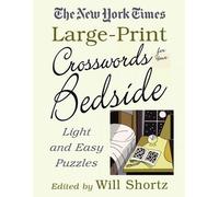 The New York Times Large-Print Crosswords for Your Bedside (Tascabile)