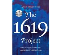 The New York Times Magazine The 1619 Project (Tascabile)