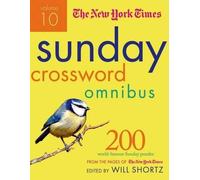 The New York Times Sunday Crossword Omnibus Volume 10 (Tascabile)