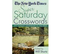 The New York Times Super Saturday Crosswords: The Hardest Crossword of the...