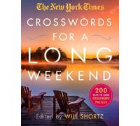 The New York Times The New York Times Crosswords for a Long Weekend (Tascabile)