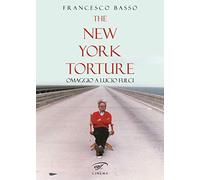 The New York torture. Omaggio a Lucio Fulci