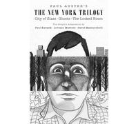 The New York Trilogy: City of Glass, Ghosts, the Locked Room