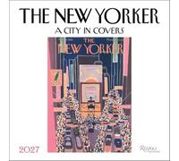 The New Yorker: A City in Covers 2027 Wall Calendar