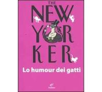 The New Yorker. Lo humour dei gatti