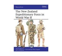 La Forza di Spedizione della Nuova Zelanda nella Seconda Guerra Mondiale – Osprey Publishing