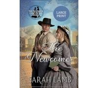 The Newcomer (Large Print): 6