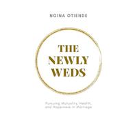 The Newlyweds: Pursuing Mutuality, Health, and Happiness in Marriage - NUOVO