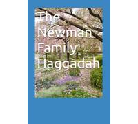 The Newman Family Haggadah
