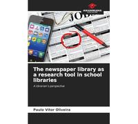 The newspaper library as a research tool in school libraries: A librarian's perspective