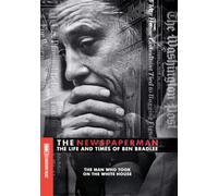 The Newspaperman: The Life and Times of Ben Bradlee