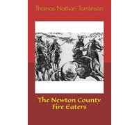 The Newton County Fire Eaters