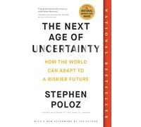 Stephen Poloz The Next Age of Uncertainty (Tascabile)