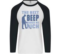 The Next Beep Divertente Metal Detecting Uomo L/S Baseball T-Shirt