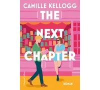 The Next Chapter: Eine queere Hommage an 'Notting Hill' | Für Fans von Casey McQuiston und Lizzie Huxley-Jones