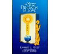 The Next Dimension Is Love by Dorothy Roeder (1993) Perfect Paperback