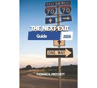 THE NEXT EXIT 2026: A Comprehensive Guide on USA Interstate Highway Service
