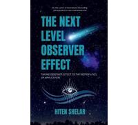 The Next Level Observer Effect (Tascabile)