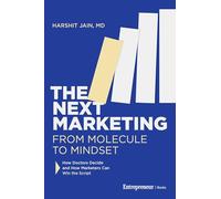 The Next Marketing: From Molecule to Mindset