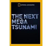 Next Mega Tsunami [Edizione: Stati Uniti]
