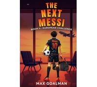 The Next Messi Book 2: European Challenge