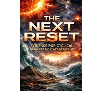 The Next Reset: Evidence for Cyclical Planetary Catastrophe