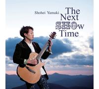 THE NEXT SHOW TIME - YAMAKI, S