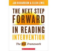 The Next Step Forward in Reading Intervention: The Rise Framework