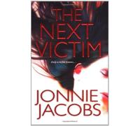 The Next Victim by Jonnie Jacobs (2008-06-01)