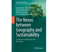 The Nexus between Geography and Sustainability: Exploring Emerging Tools and Techniques