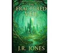 The Nexus Chronicles: The Fractured Veil