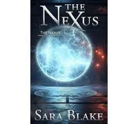 The Nexus: The Nexus Season One: Unseen World Book 9