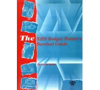 The Nhs Budget Holder`S Survival Gu Book NUOVO