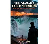 The Niagara Falls Murders: A Dylan and Dillon Mystery
