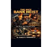 The Nice Bank Heist: The Sewer Rat's Gambit (1976)