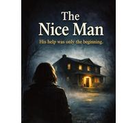 The Nice Man: His help was only the beginning.: 12