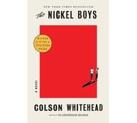 Colson Whitehea The Nickel Boys (Winner 2020 Pulitzer Prize f (Copertina rigida)