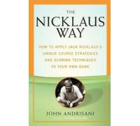 John Andrisani The Nicklaus Way (Tascabile)