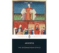 The Nicomachean Ethics by Aristotle