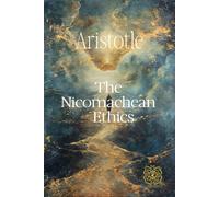 The Nicomachean Ethics: Rebirth Special Edition