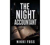 THE NIGHT ACCOUNTANT: Numbers never lie. People do.