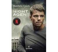 Night Agent - Matthew Quirk - 2023