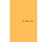 The Night Bear: For kids who can't sleep at night