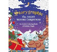 The Night Before Christmas: An Artist’s Coloring Book of Holiday Magic: An Artist’s Coloring Book of Holiday Magic